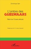 L'ombre des Guelwaars