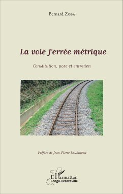 La voie ferrée métrique - Zoba, Bernard