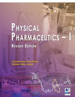 Physical Pharmaceutics - I - Vidyadhara, Suryadevara; Janga, Ramesh Babu