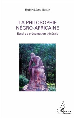 La philosophie négro-africaine - Mono Ndjana, Hubert