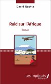 RAID SUR L'AFRIQUE ROMAN