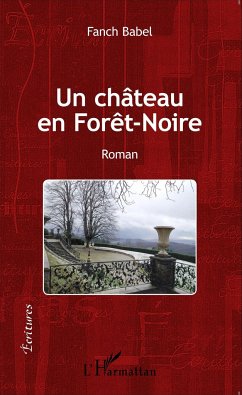 Un château en Forêt-Noire - Babel, Fanch