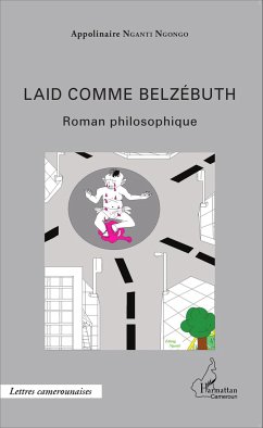 Laid comme Belzébuth - Nganti Ngongo, Appolinaire