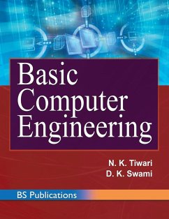 Basic Computer Engineering - Tiwari, N K; Swami, D K