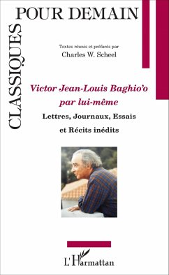 Victor Jean Louis Baghio'o par lui-même - Scheel, Charles W.; Baghioo, Jean-Louis