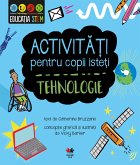 Activități pentru copii isteți. Tehnologie (fixed-layout eBook, ePUB)