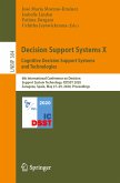 Decision Support Systems X: Cognitive Decision Support Systems and Technologies (eBook, PDF)