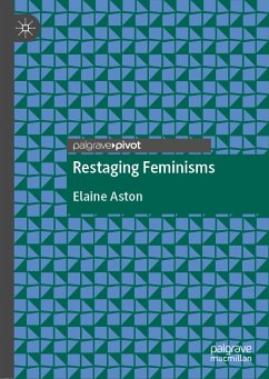 Restaging Feminisms (eBook, PDF) - Aston, Elaine