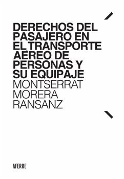 Derechos del pasajero en el transporte aéreo de personas y su equipaje (eBook, ePUB) - Morera Ransanz, Montserrat