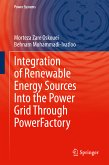 Integration of Renewable Energy Sources Into the Power Grid Through PowerFactory (eBook, PDF)