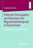 Politische Partizipation von Menschen mit Migrationshintergrund in Deutschland (eBook, PDF)