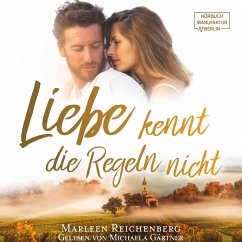 Liebe kennt die Regeln nicht (MP3-Download) - Reichenberg, Marleen
