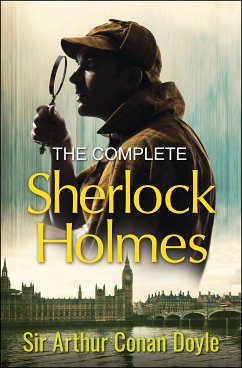 The Complete Sherlock Holmes (eBook, ePUB) - Doyle, Arthur Conan