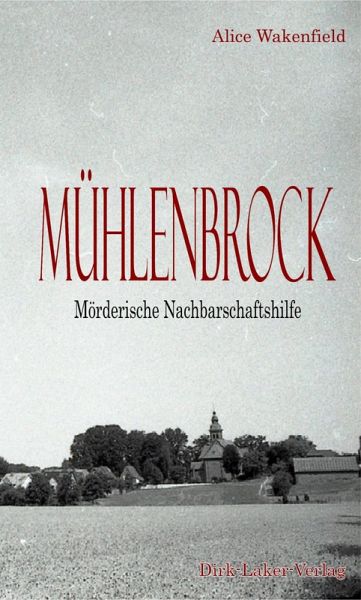 Mühlenbrock Mörderische Nachbarschaft (eBook, ePUB) Mühlenbrock Mörderische Nachbarschaft (eBook, ePUB)