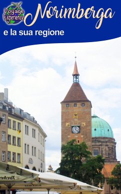 Norimberga e la sua regione (eBook, ePUB) - Rebiere, Cristina; Rebiere, Olivier