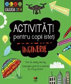 Activități pentru copii isteți. Inginerie (fixed-layout eBook, ePUB)