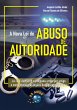 A Nova Lei de Abuso de Autoridade... - Bild 1