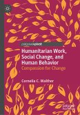 Humanitarian Work, Social Change, and Human Behavior (eBook, PDF)