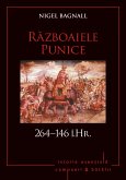 Campanii și bătălii - 04 - Războaiele Punice 264-146 î.Hr. (fixed-layout eBook, ePUB)