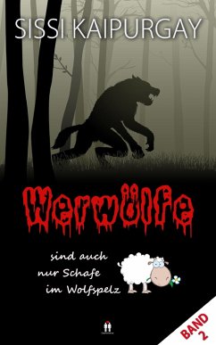 Cover Werwölfe sind auch nur Schafe im Wolfspelz 2 (eBook, ePUB)