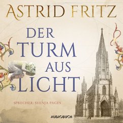 Der Turm aus Licht (ungekürzt) (MP3-Download) - Fritz, Astrid