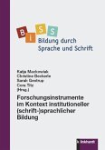 Forschungsinstrumente im Kontext institutioneller (schrift-)sprachlicher Bildung (eBook, PDF)