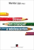 Stress em crianças e adolescentes (eBook, ePUB)