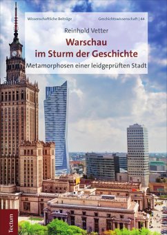 Warschau im Sturm der Geschichte (eBook, PDF) - Vetter, Reinhold