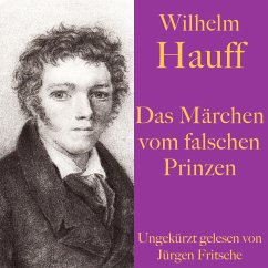 Wilhelm Hauff: Das Märchen vom falschen Prinzen (MP3-Download) - Hauff, Wilhelm