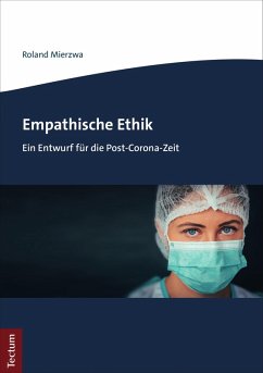 Empathische Ethik (eBook, PDF) - Mierzwa, Roland