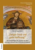 "Ewiger Trost und gute Hoffnung" (eBook, PDF)