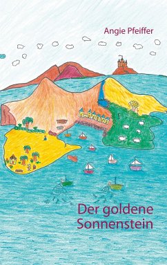 Der goldene Sonnenstein (eBook, ePUB) - Pfeiffer, Angie