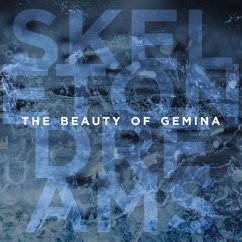 Skeleton Dreams - Beauty Of Gemina,The