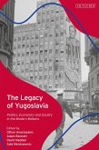 The Legacy of Yugoslavia (eBook, ePUB)
