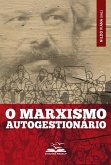 O marxismo autogestionário (eBook, ePUB)