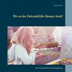 Wo ist der Fahrstuhl für Bennys Seele? (eBook, ePUB)