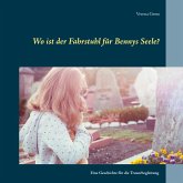 Wo ist der Fahrstuhl für Bennys Seele? (eBook, ePUB)