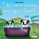 Um novo irmão, será que é bom? (eBook, ePUB)