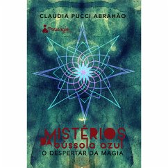Mistérios da bússola azul (MP3-Download) - Abrahão, Cláudia Pucci