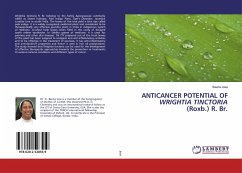 ANTICANCER POTENTIAL OF WRIGHTIA TINCTORIA (Roxb.) R. Br. - Jose, Beena