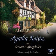 Agatha Raisin und der tote Auftragskiller / Agatha Raisin Bd.15 (Audio-CD) - Beaton, M. C.