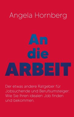 An die Arbeit - Hornberg, Angela