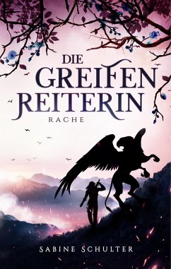 Die Greifenreiterin 4 - Schulter, Sabine