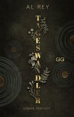 Gigi / Tageswandler Bd.5