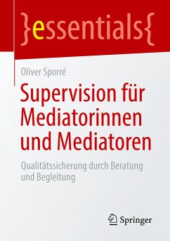 Supervision für Mediatorinnen und Mediatoren - Sporré, Oliver