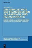 Der Sprachtypus des Französischen in Grammatik und Paragrammatik