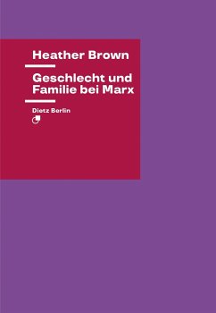 Geschlecht und Familie bei Marx - Brown, Heather