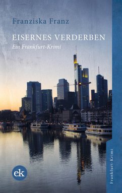 Eisernes Verderben (eBook, ePUB) - Franz, Franziska