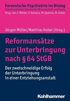 Reformansätze zur Unterbringung nach § 64 StGB (eBook, PDF)