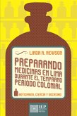 Preparando medicinas en Lima durante el temprano periodo colonial (eBook, ePUB)